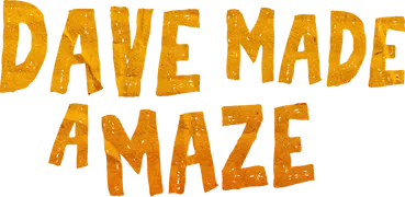 Dave Made a Maze