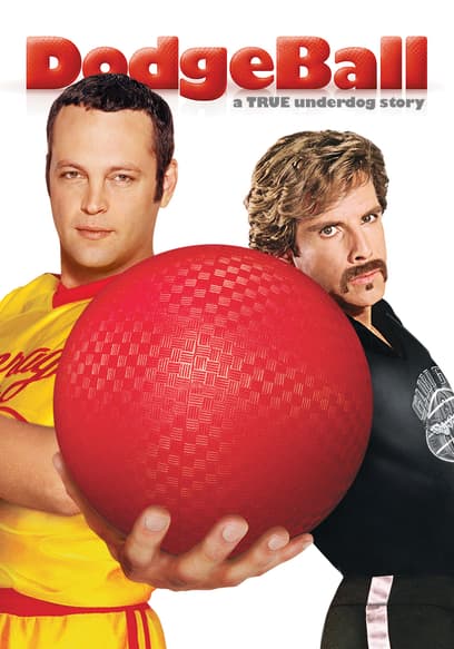 Dodgeball: A True Underdog Story