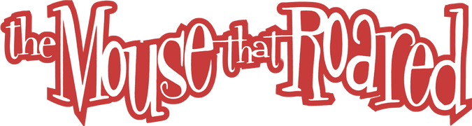 The Mouse That Roared