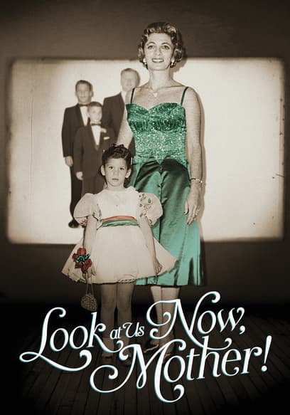 Look at Us Now, Mother! poster