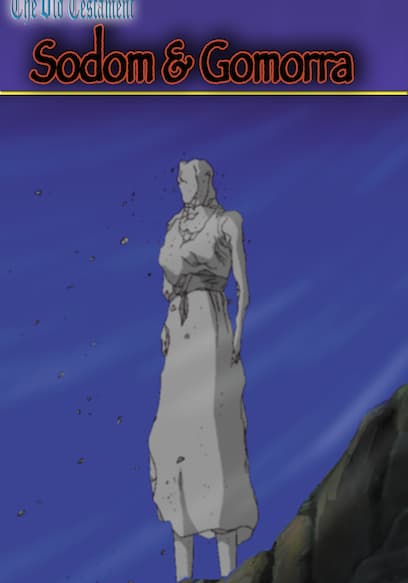 Old Testament I, Sodom & Gomorrah: An Animated Classic