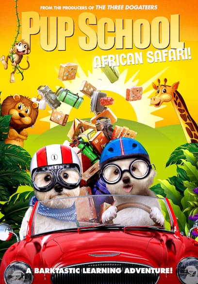 Pup School: African Safari