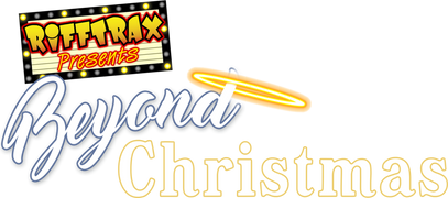 RiffTrax: Beyond Christmas