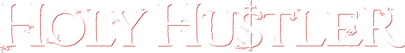 Holy Hustler