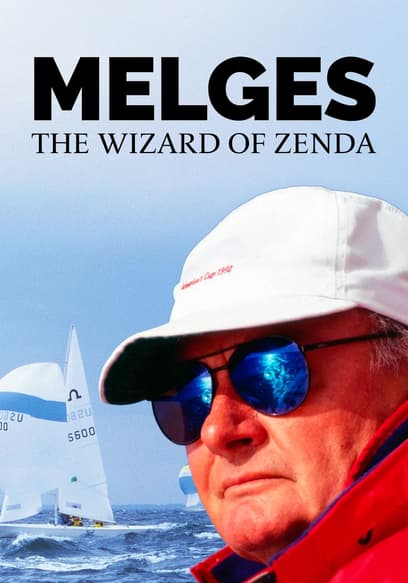 Melges: The Wizard of Zenda poster