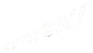 Attack!