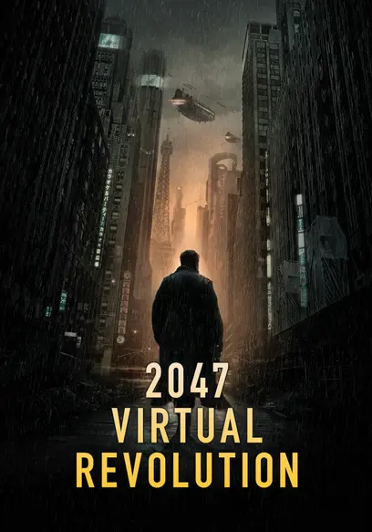 2047: Virtual Revolution