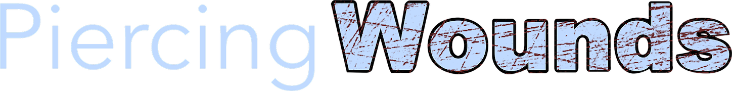 Piercing Wounds