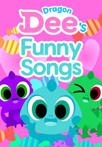 Dragon Dee's Funny Songs poster