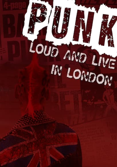 Punk: Loud and Live in London