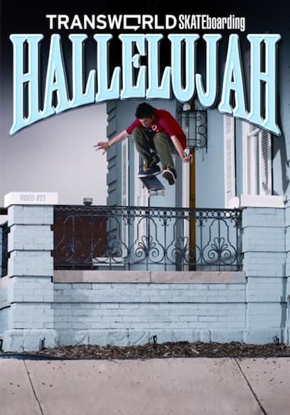 Transworld Skateboarding: Hallelujah
