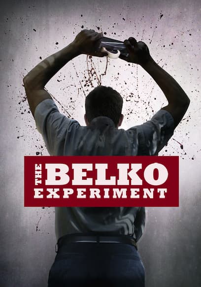 The Belko Experiment