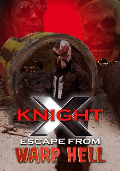 X Knight: Escape From Warp Hell