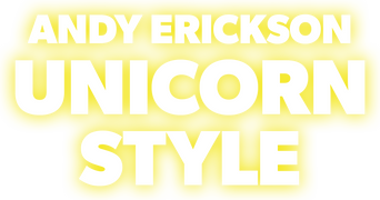 Andy Erikson: Unicorn Style