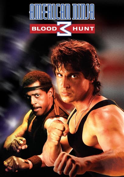 American Ninja 3: Blood Hunt