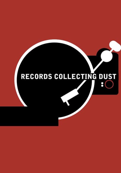 Records Collecting Dust