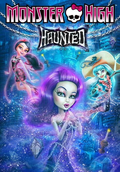 Monster High: Haunted