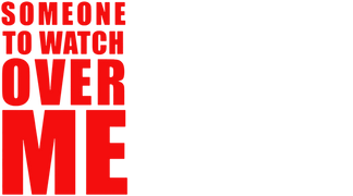 Someone to Watch Over Me