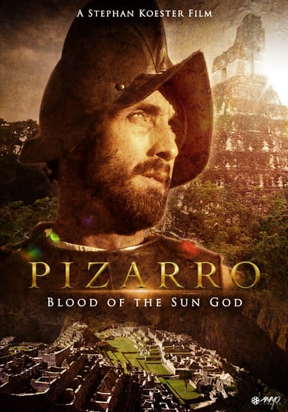 Pizarro: The Blood of the Sun-God poster