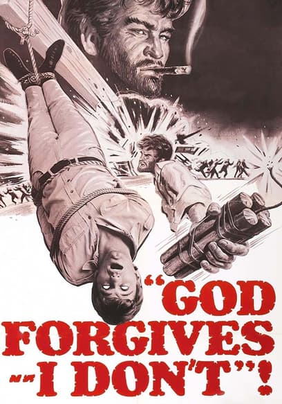 God Forgives, I Don't