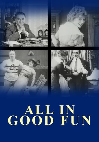 All in Good Fun