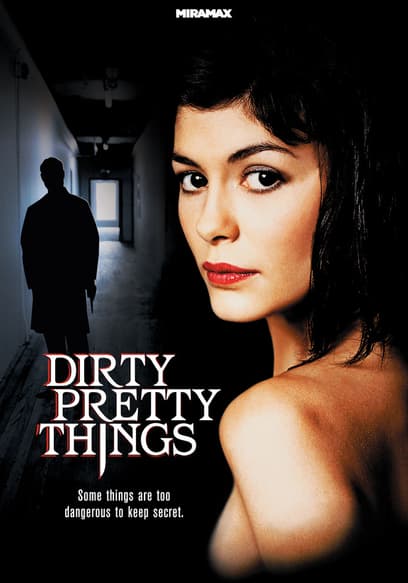 Dirty Pretty Things