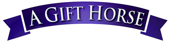 A Gift Horse
