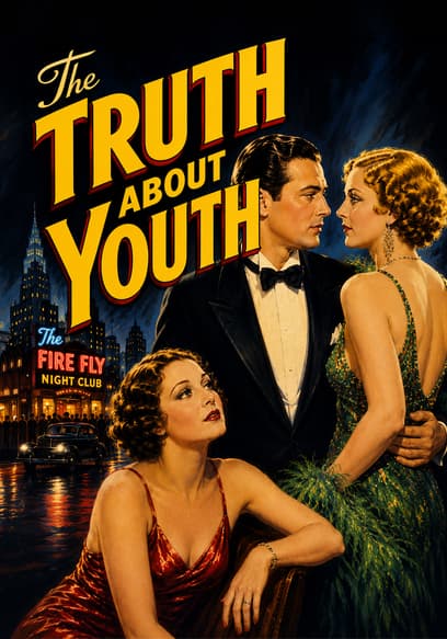 The Truth About Youth poster
