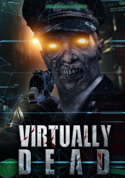 Virtually Dead