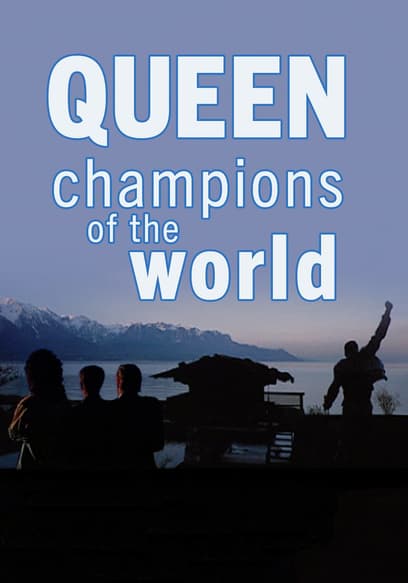 Queen: Champions of the World