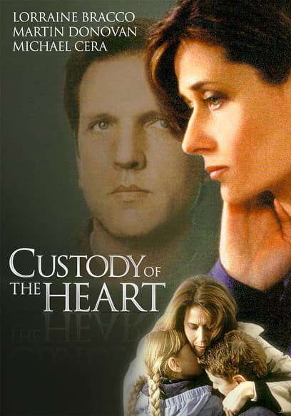 Custody of the Heart