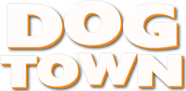Dog Town