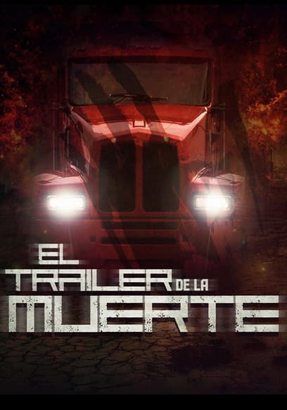 El tráiler de la muerte