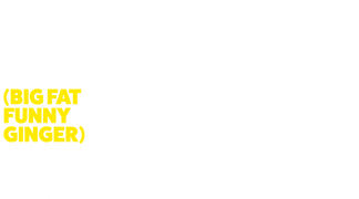 Jordan Makin: The BFFG (Big Fat Funny Ginger)