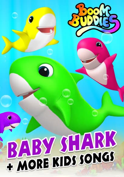 Boom Buddies: Baby Shark Plus More Kids Songs