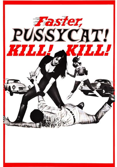 Faster, Pussycat! Kill! Kill!
