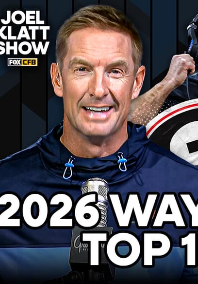 S2026:E07 - Joel Klatt’s Way-Too-Early Top 10 for the 2026 Season poster