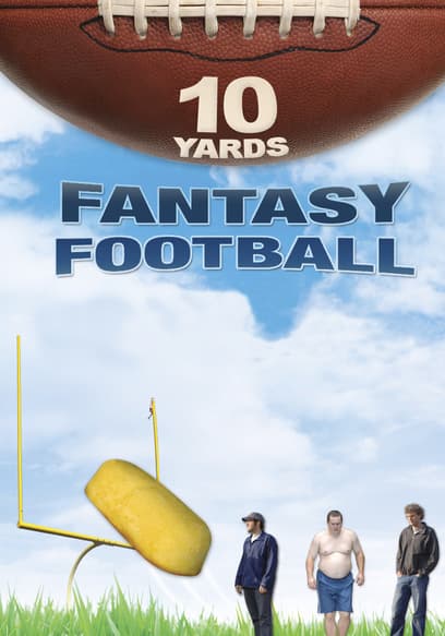 10 Yards: Fantasy Football