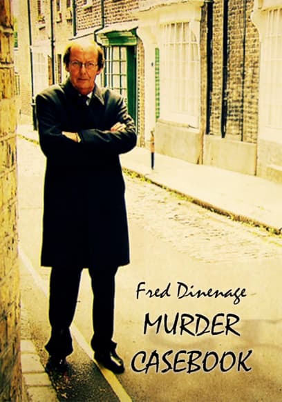 Fred Dinenage: Murder Casebook