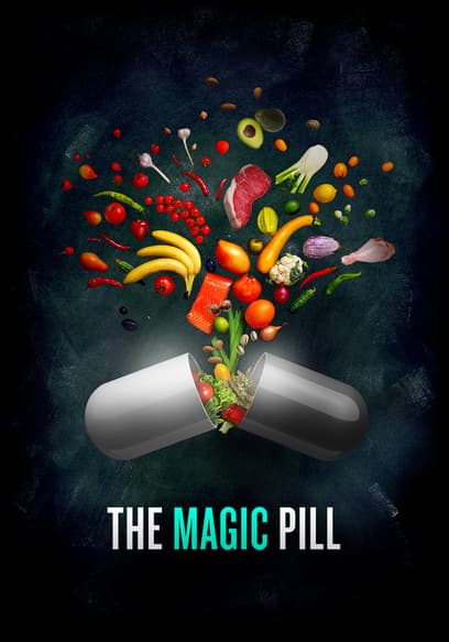 The Magic Pill