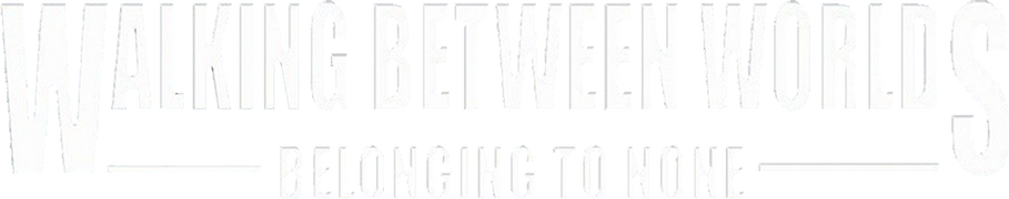 Walking Between Worlds, Belonging to None: The Ann Andrews Story