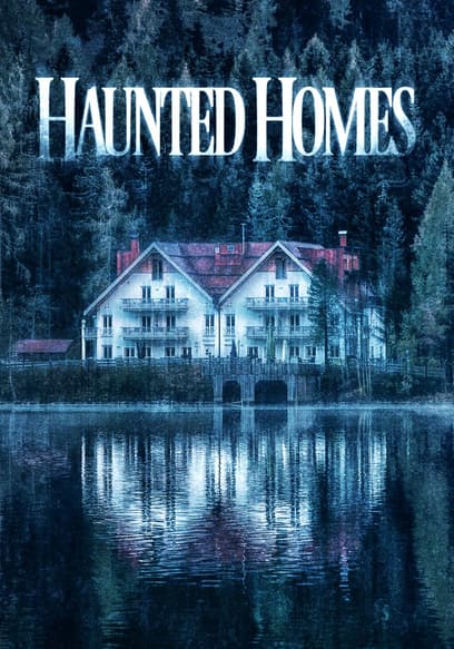 Haunted Homes