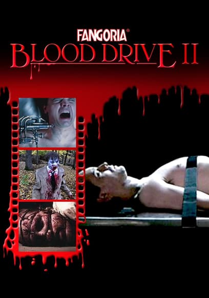 Fangoria: Blood Drive II