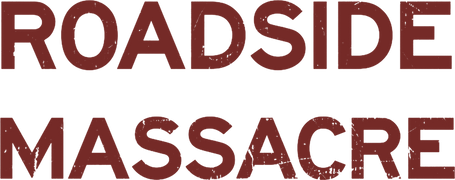 Roadside Massacre