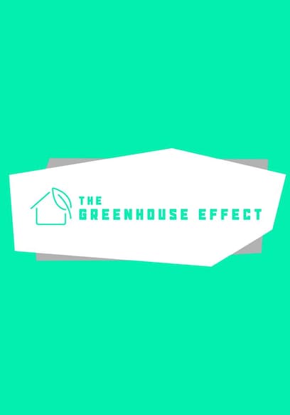 The Green House Effect