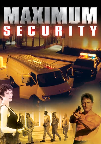 Maximum Security