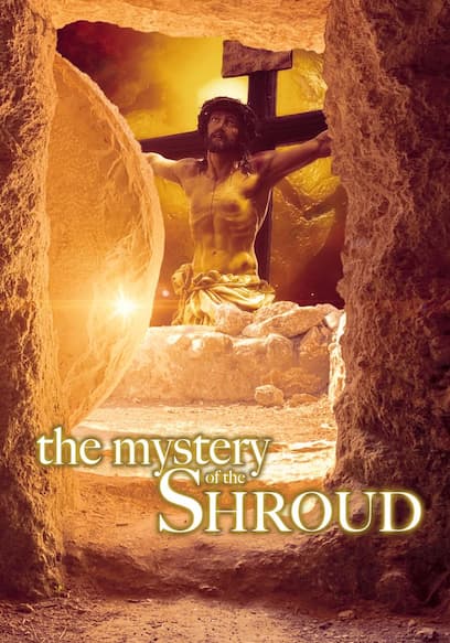 The Mystery of the Shroud