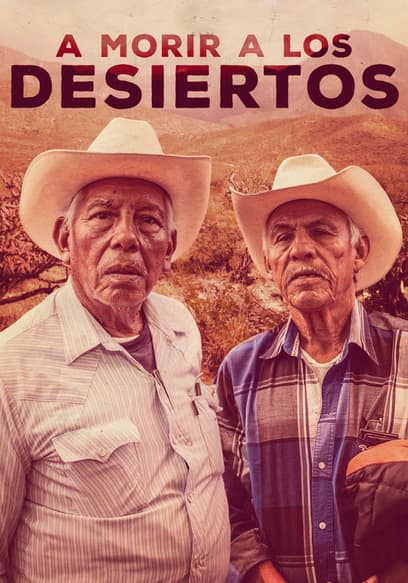 A morir a los desiertos