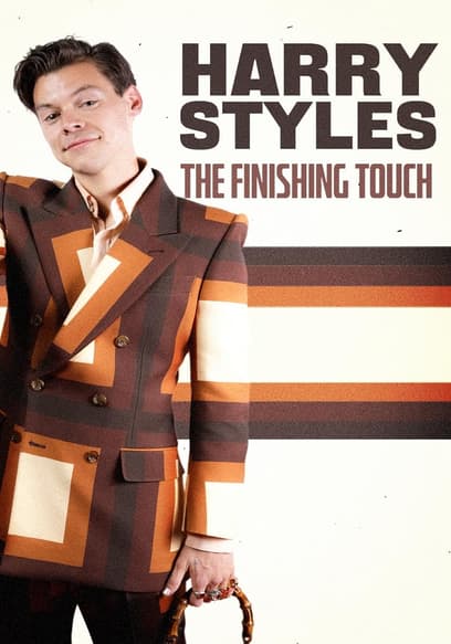Harry Styles: The Finishing Touch