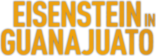 Eisenstein in Guanajuato